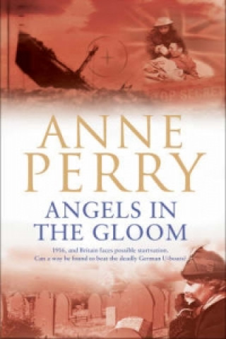 Carte Angels in the Gloom (World War I Series, Novel 3) Anne Perry