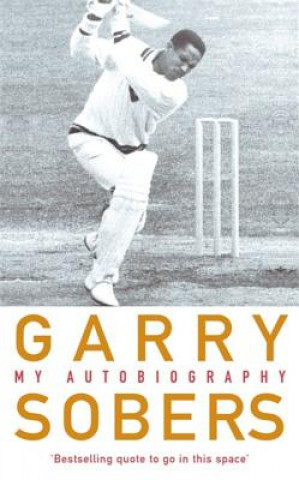 Książka Garry Sobers: My Autobiography Garry Sobers