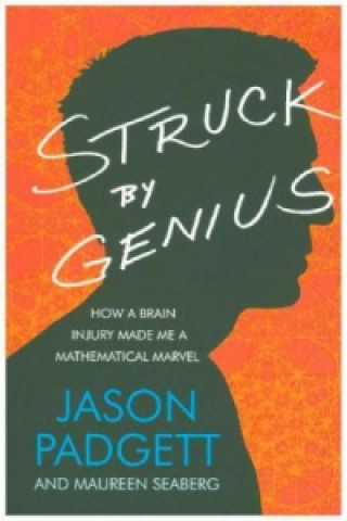 Book Struck by Genius Jason Padgett