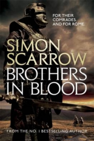 Könyv Brothers in Blood (Eagles of the Empire 13) Simon Scarrow