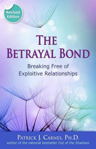 Könyv Betrayal Bond Patrick J. Carnes