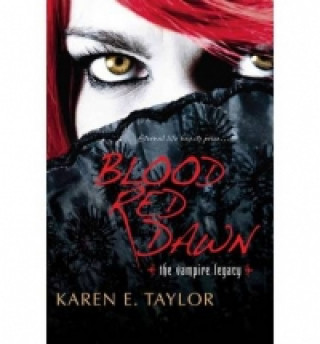 Kniha Blood Red Dawn Karen E. Taylor