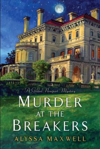 Buch Murder at the Breakers Alyssa Maxwell