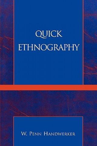 Kniha Quick Ethnography W. Penn Handwerker