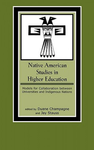 Книга Native American Studies in Higher Education Duane Champagne