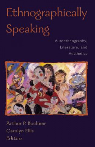 Buch Ethnographically Speaking Carolyn Ellis
