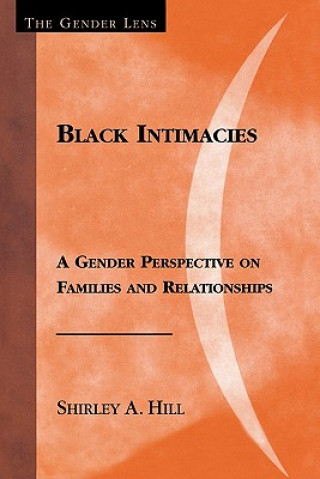 Kniha Black Intimacies Shirley A. Hill