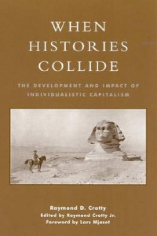 Book When Histories Collide Raymond D. Crotty