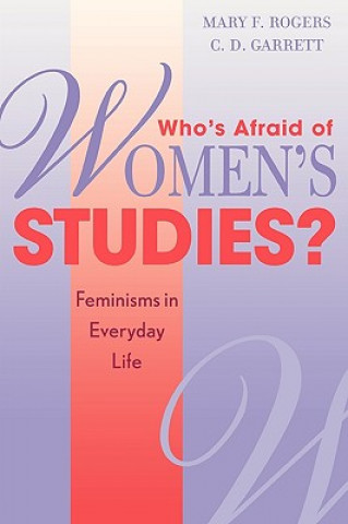 Kniha Who's Afraid of Women's Studies? Mary F. Rogers