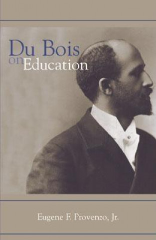 Kniha Du Bois on Education William Edward Burghardt Du Bois