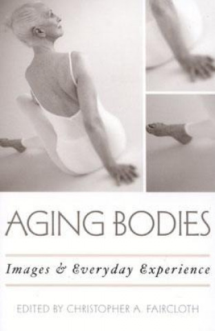 Book Aging Bodies 