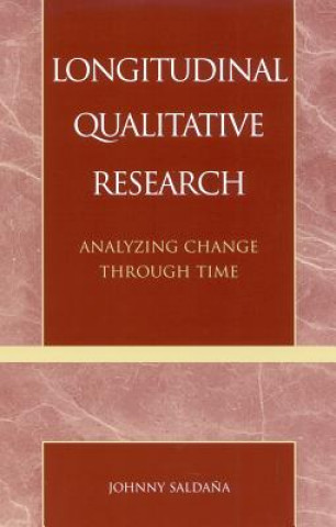 Książka Longitudinal Qualitative Research Johnny Saldana