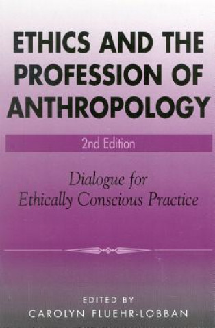 Livre Ethics and the Profession of Anthropology Gerald D. Berreman