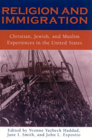 Könyv Religion and Immigration Jane I. Smith