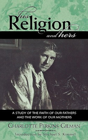 Könyv His Religion and Hers Charlotte Perkins Gilman