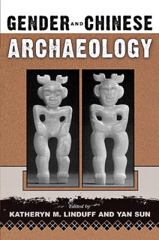 Carte Gender and Chinese Archaeology Katheryn M. Linduff