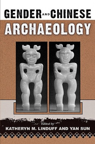 Buch Gender and Chinese Archaeology Katheryn M. Linduff