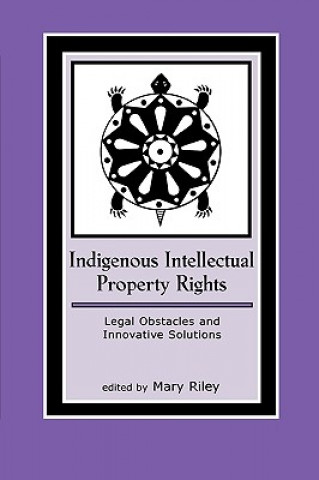 Libro Indigenous Intellectual Property Rights Mary Riley