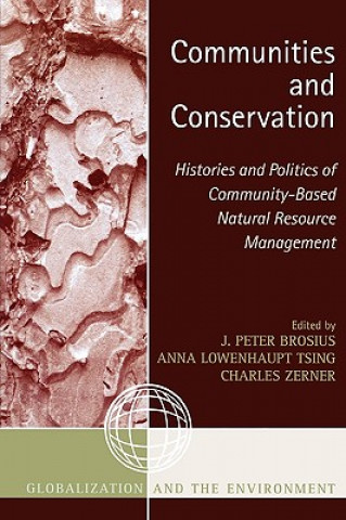 Kniha Communities and Conservation J. Peter Brosius