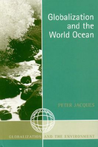 Carte Globalization and the World Ocean Peter Jacques