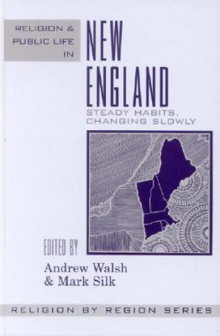 Książka Religion and Public Life in New England Andrew Walsh