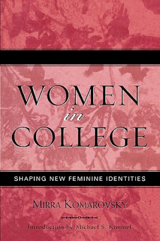 Kniha Women in College Mirra Komarovsky