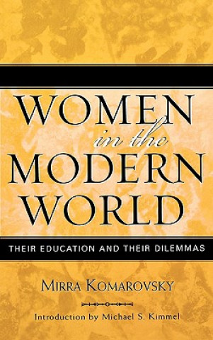 Knjiga Women in the Modern World Mirra Komarovsky