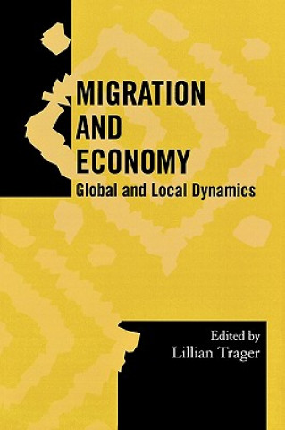 Kniha Migration and Economy Lillian Trager