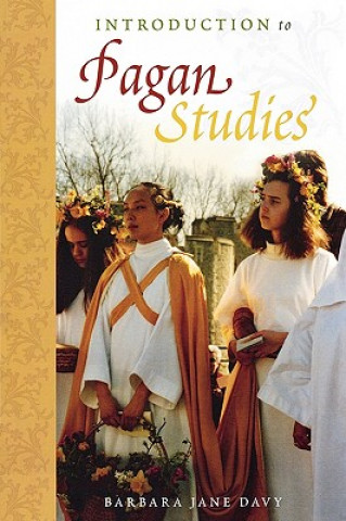 Kniha Introduction to Pagan Studies Barbara Jane Davy