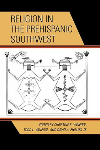 Carte Religion in the Prehispanic Southwest Christine S. Vanpool