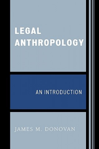 Knjiga Legal Anthropology James M. Donovan