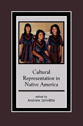 Carte Cultural Representation in Native America Andrew Jolivette