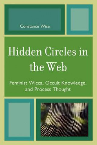 Kniha Hidden Circles in the Web Constance Wise