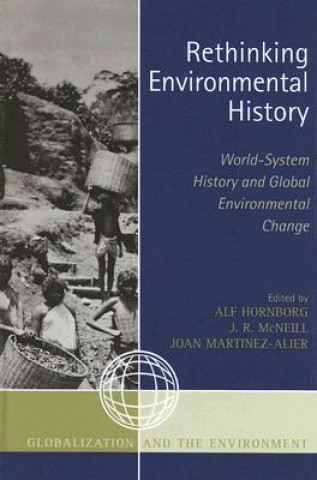 Book Rethinking Environmental History Alf Hornborg