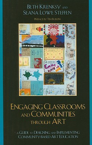 Könyv Engaging Classrooms and Communities through Art Beth Krensky