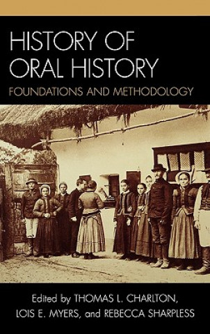 Könyv History of Oral History Leslie Roy Ballard