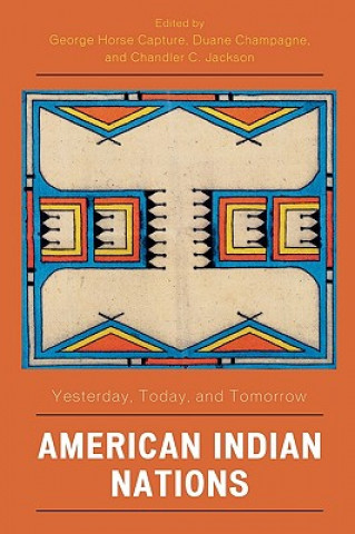 Kniha American Indian Nations George Horse Capture