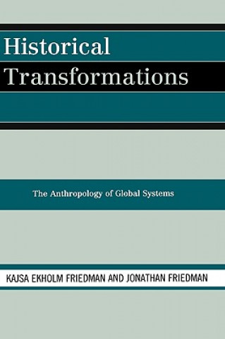 Carte Historical Transformations Kajsa Ekholm Friedman