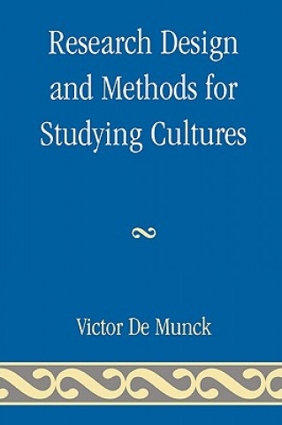 Carte Research Design and Methods for Studying Cultures Victor C. De Munck