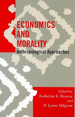 Carte Economics and Morality Katherine E. Browne