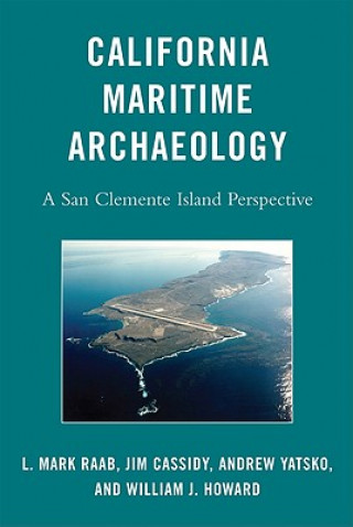 Carte California Maritime Archaeology L. Mark Raab