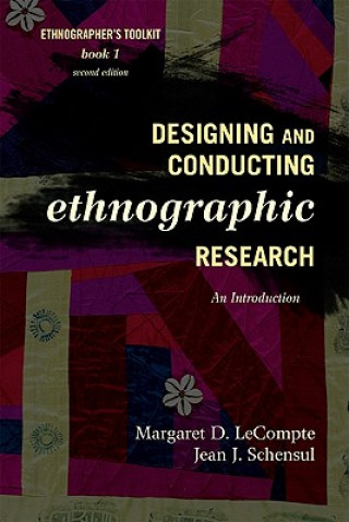 Kniha Designing and Conducting Ethnographic Research Margaret Diane LeCompte