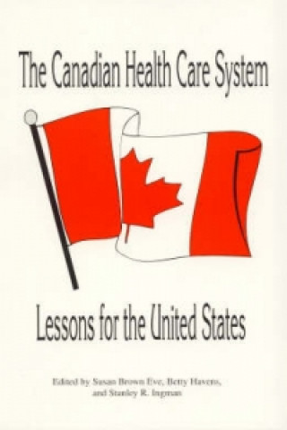 Kniha Canadian Health Care System Susan Brown Eve