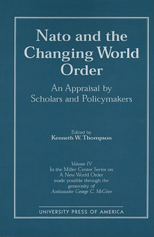 Книга NATO and the Changing World Order Kenneth W. Thompson