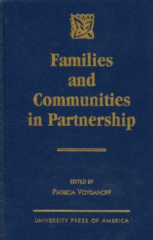 Kniha Families and Communities in Partnership Patricia Voydanoff