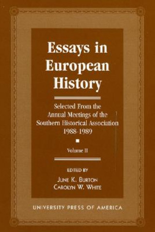 Kniha Essays in European History June K. Burton