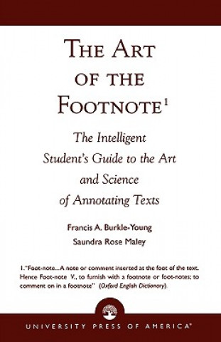 Carte Art of the Footnote Francis A.Burkle- Young