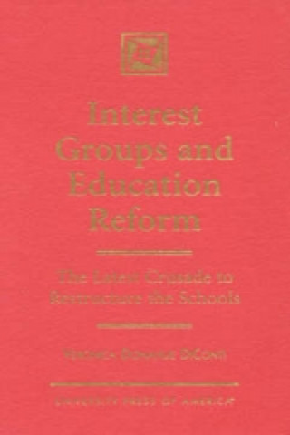 Kniha Interest Groups and Education Reform Veronica Donahue DiConti