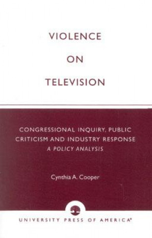 Carte Violence on Television Cynthia A. Cooper
