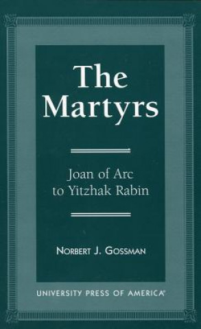 Книга Martyrs Norbert J. Gossman